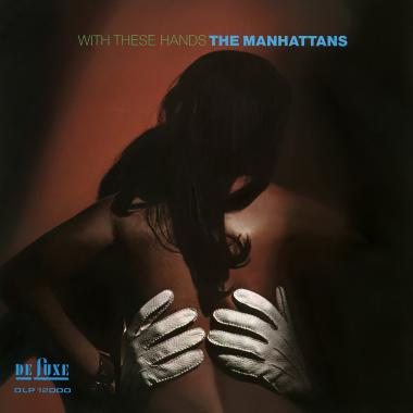 The Manhattans -  With These Hands